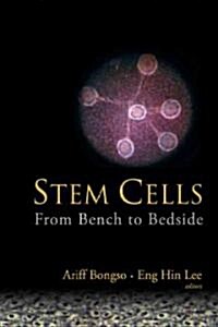 [중고] Stem Cells: From Bench to Bedside (Hardcover)