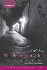 The Practice of Value (Paperback)