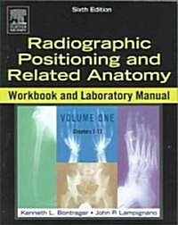 Radiographic Positioning And Related Anatomy (Paperback, 6th)