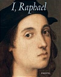 I, Raphael (Hardcover, SLP)