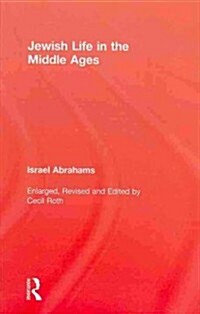 Jewish Life In The Middle Ages (Hardcover, Enlarged, Revised)