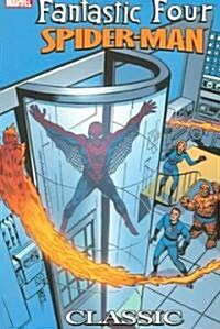 Fantastic Four Spider-Man Classic (Paperback)