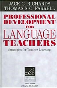 Professional Development for Language Teachers : Strategies for Teacher Learning (Hardcover)