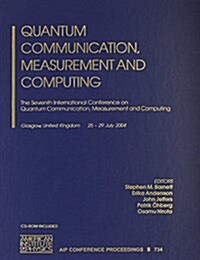 Quantum Communication, Measurement and Computing: The Seventh International Conference on Quantum Communication, Measurement and Computing (Hardcover, 2004)