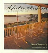 A Seat On The Shore (Hardcover)
