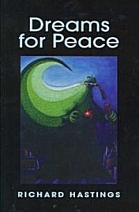 Dreams For Peace (Paperback)