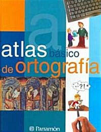 Atlas Basico de Ortografia (Paperback)