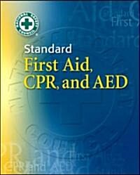 Standard First Aid, CPR, and AED (Paperback)