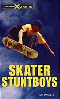 Skater Stuntboys (Paperback)
