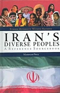 Irans Diverse Peoples: A Reference Sourcebook (Hardcover)