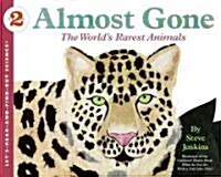 [중고] Almost Gone: The Worlds Rarest Animals (Paperback)