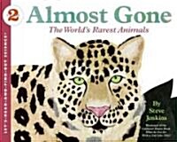 [중고] Almost Gone: The World‘s Rarest Animals (Paperback)