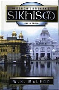 Historical Dictionary of Sikhism, Second Edition (Hardcover, 2)