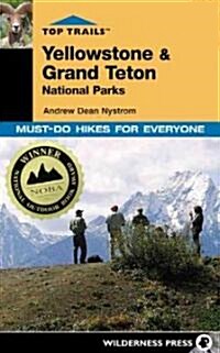 Top Trails Yellowstone & Grand Teton National Parks (Paperback)