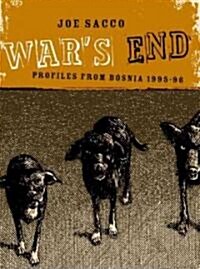 Wars End: Profiles from Bosnia 1995-1996 (Hardcover)