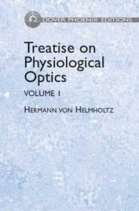 Treatise on physiological optics Dover ed