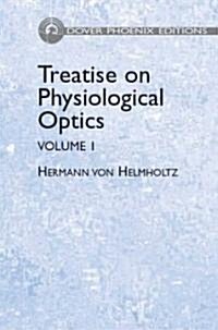 Treatise On Physiological Optics (Hardcover)