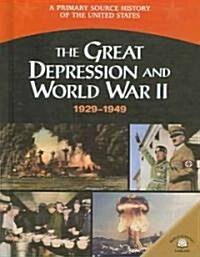 The Great Depression and World War II 1929-1949 (Library Binding)