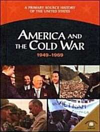 America and the Cold War 1949-1969 (Library Binding)