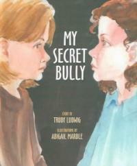 My Secret Bully (Hardcover)