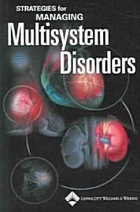 Strategies For Managing Multisystem Disorders (Paperback)