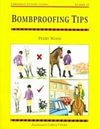 Bombproofing Tips (Paperback)