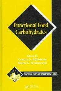 Functional food carbohydrates