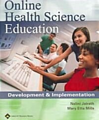 Online Health Science Education (Paperback)