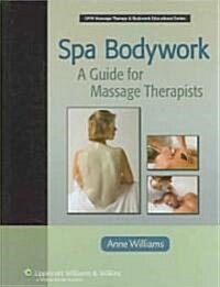 Spa Bodywork (Hardcover, 1st)