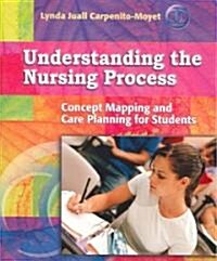 Understanding The Nursing Process (Paperback)