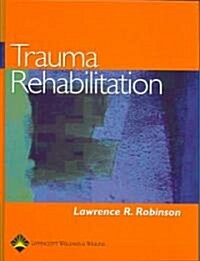 Trauma Rehabilitation (Hardcover)