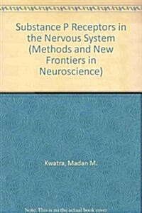 Substance P Receptors In The Nervous System (Hardcover, 1st)