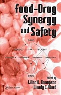 Food-Drug Synergy and Safety (Hardcover)