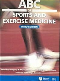 ABC of Sports and Exercise Medicine (Paperback, 3 Rev ed)