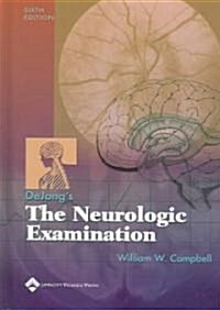 [중고] Dejong‘s The Neurologic Examination (Hardcover, 6th)