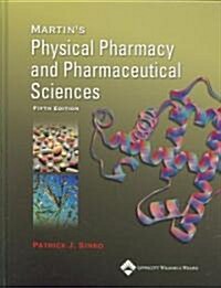 [중고] Martins Physical Pharmacy And Pharmaceutical Sciences (Hardcover, 5th)