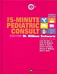 The 5-minute Pediatric Consult (Hardcover, 4th)