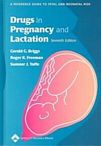 Drugs In Pregnancy And Lactation (Hardcover, 7th)