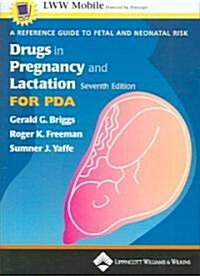 Drugs In Pregnancy And Lactation For Pda (CD-ROM, 7th)