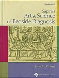 Sapiras Art & Science Of Bedside Diagnosis (Hardcover, 3rd)