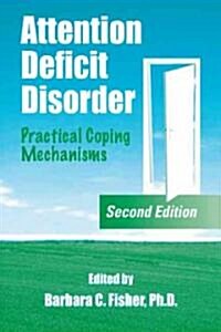 Attention Deficit Disorder: Practical Coping Mechanisms (Hardcover, 2)