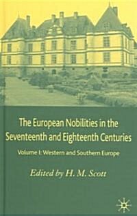 The European Nobilities: Western and Southern Europe (Hardcover, 2006)