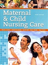 Maternal & Child Nursing Care and Mynursinglab with Pearson Etext Student Access Code Card (Hardcover, 3)