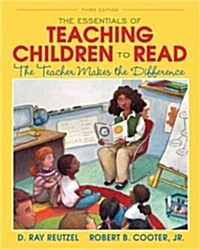 The Essentials of Teaching Children to Read: The Teacher Makes the Difference (Paperback, 3, Revised)