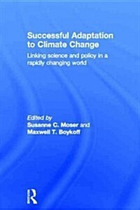 Successful Adaptation to Climate Change : Linking Science and Policy in a Rapidly Changing World (Hardcover)