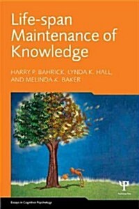 Life-Span Maintenance of Knowledge (Hardcover, New)