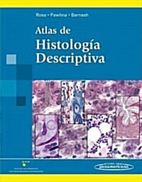 Atlas de histologia descriptiva / Atlas of Descriptive Histology (Paperback, 1st)