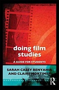 Doing Film Studies (Paperback)