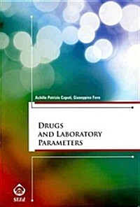 Drugs and Laboratory Parameters (Paperback)