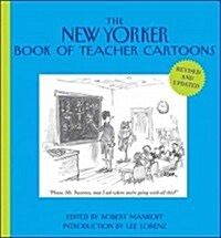 The New Yorker Book of Teacher Cartoons (Hardcover, Revised, Update)
